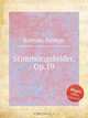 Stimmungsbilder, Op.19, Д. Кониус 
