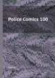 Police Comics 100, Quality 