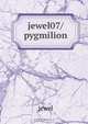 jewel07/ pygmilion, Jewel 