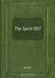 The Spirit 007, Quality 