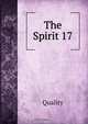 The Spirit 17, Quality 