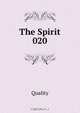 The Spirit 020, Quality 