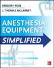 Anesthesia Equipment Simplified, 
