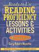 Ready–to–Use Reading Proficiency Lessons & Activities, Gary Robert Muschla 