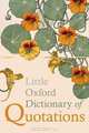 Little Oxford Dictionary of Quotations, Susan Ratcliffe 