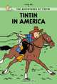 The Adventures of Tintin: Tintin in America, Herge 