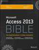 Access 2013 Bible, Michael Alexander 