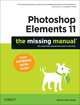 Photoshop Elements 11: The Missing Manual, Brundage 