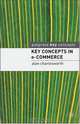Key Concepts in e-Commerce, Alan Charlesworth 