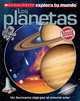 Scholastic explora tu mundo: Los planetas: (Spanish language edition of Scholastic Discover More: Planets) (Spanish Edition), Penelope Arlon 