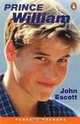 Prince William (Penguin Longman Penguin Readers), John Escott 