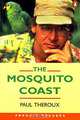The Mosquito Coast, Paul Theroux 