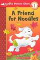 A Friend for Noodles (Noodles: Scholastic Reader, Level 1), Hans Wilhelm 