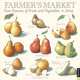 Farmers Market 2014: Wall Calendar: Four Seasons of Fruits and Vegetables, John Burgoyne 