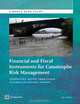 Financial and Fiscal Instruments for Catastrophe Risk Management: Addressing the Losses from Flood Hazards in Central Europe (World Bank Studies), John Pollner 