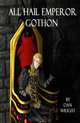 All Hail Emperor Gothon, Mr Dan Wright 