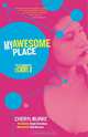 My Awesome Place: The Autobiography of Cheryl B, Cheryl Burke 