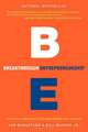 Breakthrough Entrepreneurship, Jon Burgstone, Bill Murphy Jr. 
