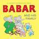 Babar and His Family (Babar (Harry N. Abrams)), Laurent de Brunhoff 