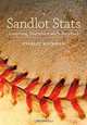 Sandlot Stats: Learning Statistics with Baseball, Stanley Rothman 