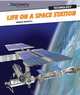 Life on a Space Station (Discovery Education: Technology), Andrew Einspruch 