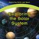 Exploring the Solar System (Exploring Earth and Space), Dakota Block 