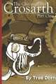 The Chronicles of Crosarth Part One: A Steampunk Adventure (Volume 1), Trae Dorn 
