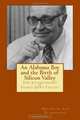 An Alabama Boy and the Birth of Silicon Valley: The Autobiography of Ernest Jerry Collins, Ernest Jerry Collins 