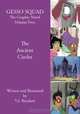 GESSO SQUAD The Graphic Novel Volume Five: The Ancient Circles, V. J Brockett 