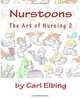 Nurstoons: The Art of Nursing 2, Carl Elbing Jr 