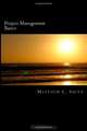 Project Management Basics, Matthew C. Smith 