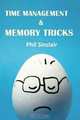 Time Management & Memory Tricks, Phil Sinclair, Sinclair 