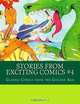 Stories From Exciting Comics #4: Classic Comics From the Golden Age, Richard Buchko 