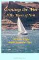 Cruising the West: Fifty Years of Sail (revised), Matts Djos, Jeanine Djos 