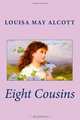 Eight Cousins, Louisa May Alcott 