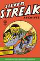 Silver Streak Archives Featuring the Original Daredevil Volume 1, Jack Cole, Jack Binder, Bob Wood, Dick Briefer, Ralph Johns, Kane Miller 