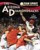 The Arizona Diamondbacks (Team Spirit), Mark Stewart 