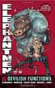 Elephantmen Volume 5: Devilish Functions, Richard Starkings, Shaky Kane 