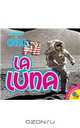 La Luna, With Code = Moon, with Code (Mirando al Cielo) (Spanish Edition), Linda Aspen-Baxter 