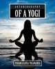 Autobiography of a Yogi, Paramahansa Yogananda 
