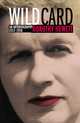 Wild Card: An Autobiography 1923-1958, Dorothy Hewett 