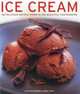 Ice Cream: 150 delicious recipes shown in 300 beautiful photographs, Joanna Farrow, Sara Lewis 