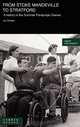 From Stoke Mandeville to Stratford: A History of the Summer Paralympic Games, Ian Brittain 