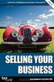Selling Your Business: How to Pay the Minimum Tax and Boost Your Profits, Lee Hadnum 