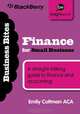 Refreshingly Simple Finance for Small Business: A straight-talking guide to finance and accounting (Business Bitesize), Emily Coltman 