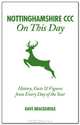 Nottinghamshire CCC On This Day: History, Facts & Figures from Every Day of the Year, Dave Bracegirdle 