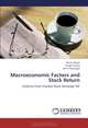 Macroeconomic Factors and Stock Return: Evidence From Istanbul Stock Exchange 