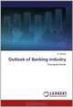 Outlook of Banking industry: Emerging Trends, N. Kavitha 
