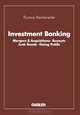 Investment Banking: Mergers & Acquisitions · Buyouts Junk Bonds · Going Public (German Edition), Thomas Reicheneder 