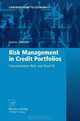 Risk Management in Credit Portfolios: Concentration Risk and Basel II (Contributions to Economics), Martin Hibbeln 